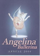 Angelina Ballerina Annual 2004