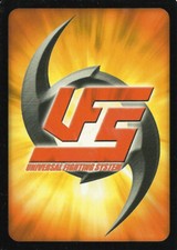 UNIVERSAL FIGHTING SYSTEM, UFS CCG - (SF01) SINGLE RARE CARDS