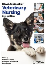 BSAVA Textbook of Veterinary Nursing, Sixth Editio n Cooper Paperback