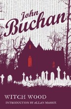 Witch Wood-John Buchan