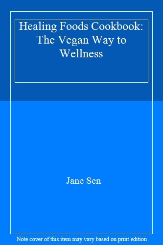 Healing foods cookbook - foods, cookbook: