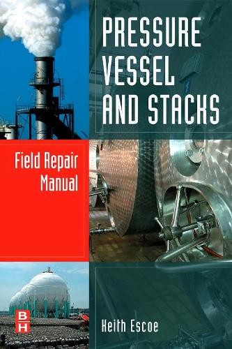 Pressure vessel and stacks - and,