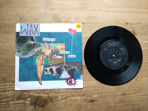 Wax bridge your heart - wax,