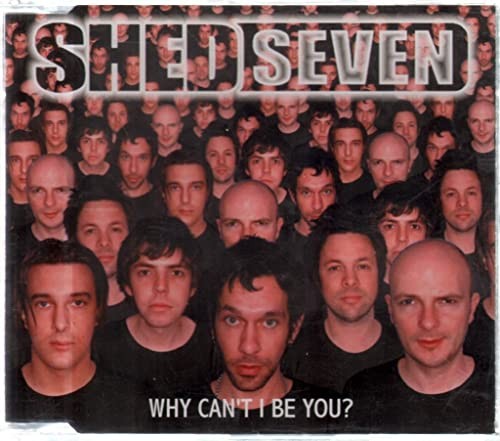 Shed seven why - -, i