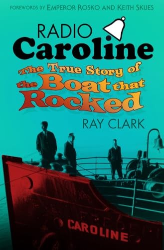Radio caroline the true story - caroline:,