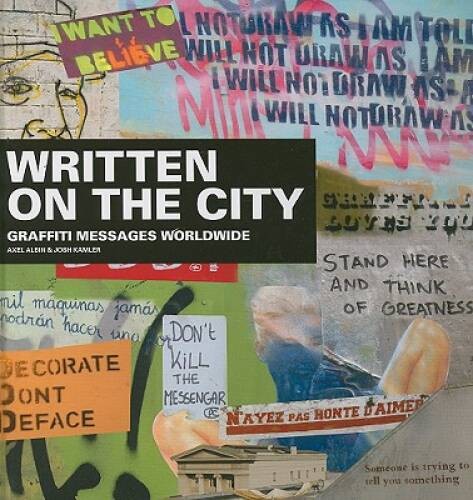 Written the city - city:, graffiti