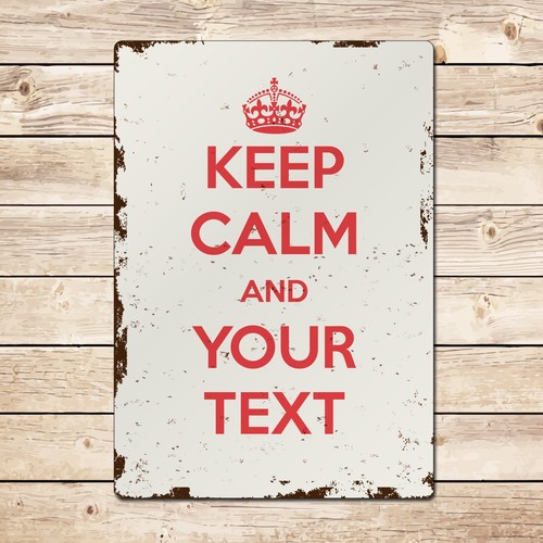 Custom keep calm sign - keep,