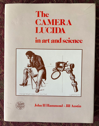 The camera lucida art and - lucida,