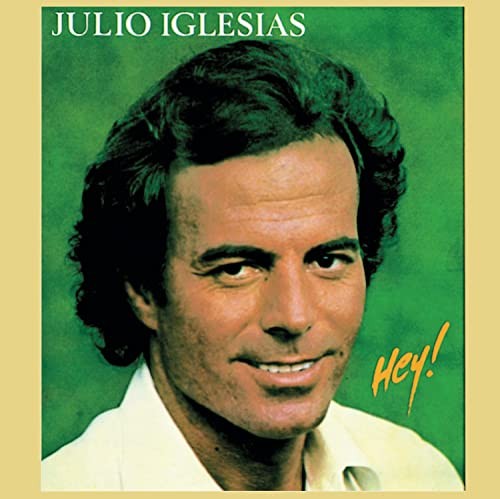 Iglesias julio hey - -,