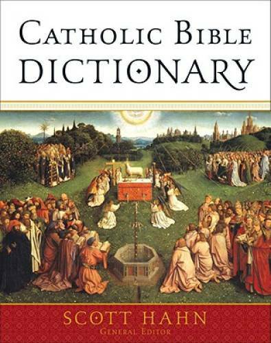 Catholic bible dictionary - bible,