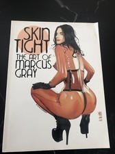 Skin Tight - The Art Of Marcus