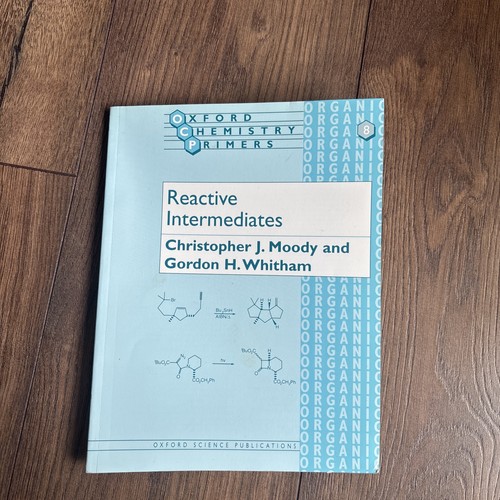 Reactive intermediates 8 - reactive,