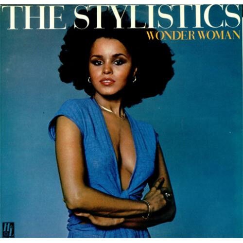 The stylistics wonder woman - stylistics,
