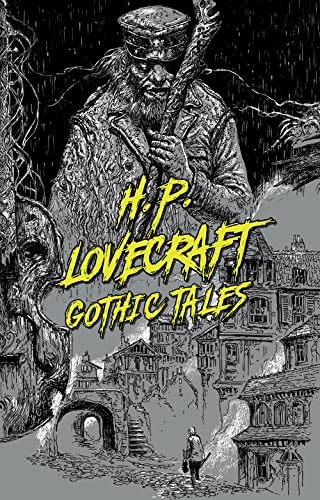 Lovecraft gothic tales - lovecraft:,