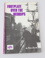 Footplate Over The Mendips Railway Book Steam Trains S&DJR Peter Smith