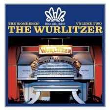 The Wonder of the Wurlitzer (Vol. 2) Various CD 2006 Free UK P&P Fast Dispatch