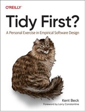 Tidy First? by Kent Beck (Paperback Book)