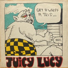 Juicy Lucy - Get A Whiff A