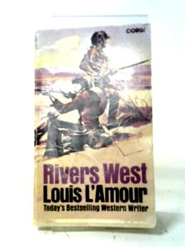 Rivers west louis amour - (louis,