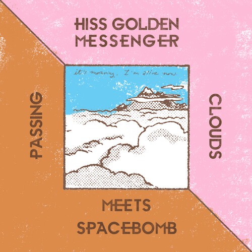 Hiss golden messenger - hiss,