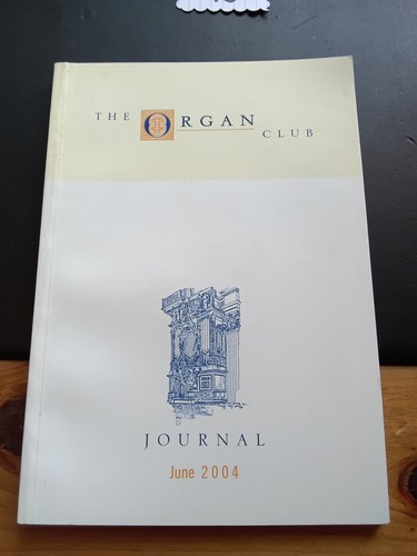 2004 the organ club - organ, journal