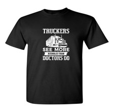 Truckers See More Assholes