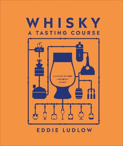 Whisky tasting course a new - a,