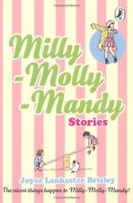 Milly-Molly-Mandy Stories By Joyce Lankester Brisley. 9780140305234