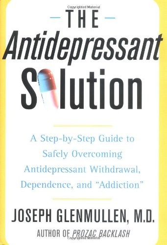 The antidepressant solution - the, solution: