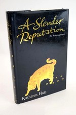 A SLENDER REPUTATION - Hale