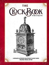 The Clock Book: A Detailed