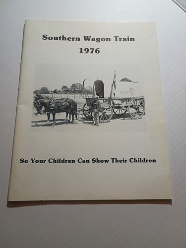 1976 southern wagon train - wagon,
