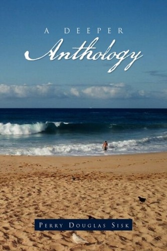 Sisk deeper anthology - deeper,