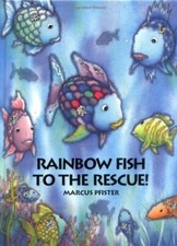 Rainbow Fish to the Rescue By
