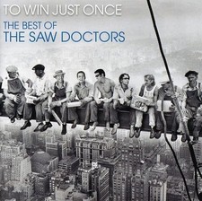 Saw Doctors - To Win Just