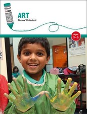 Belair: Early Years ? Art: Ages 3?5 - Whiteford, Rhona