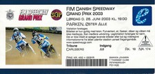 SPEEDWAY TICKET - Danish Grand Prix 2003 Denmark