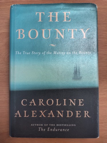 The bounty caroline alexander - caroline,
