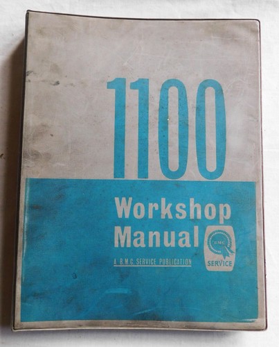 Bmc 1100 workshop manual - workshop,