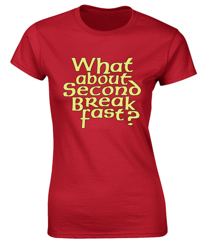 What about second breakfast - what,