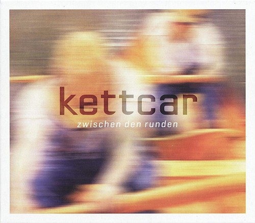 Kettcar zwischen den runden - kettcar,