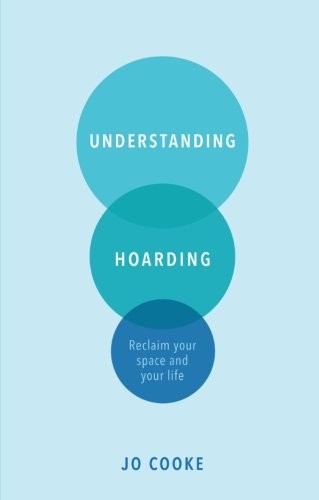 Understanding hoarding jo - understanding, by