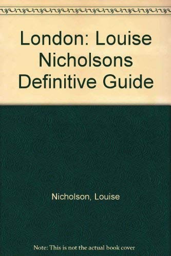 London louise nicholson - london:, nicholson's