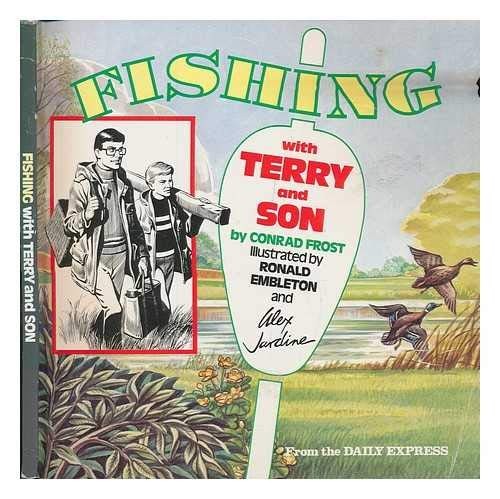 Fishing with terry and son - terry,