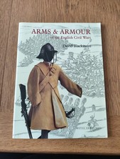 Arms And Armour Of The English Civil War By David Blackmore Paperback 1990