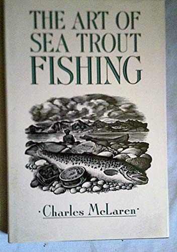 The art sea trout fishing - the,