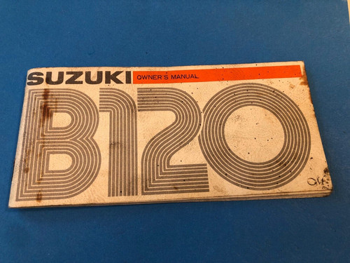 Suzuki b120 owner s manual - ,