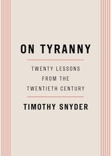 On Tyranny: Twenty Lessons