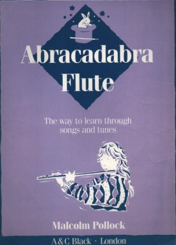 Abracadabra flute the way - the,