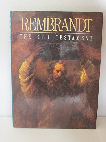 Rembrandt the old testament - rembrandt:,